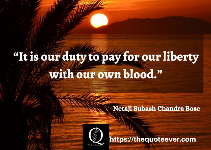 25 Best quotes of Subhash Bose-12