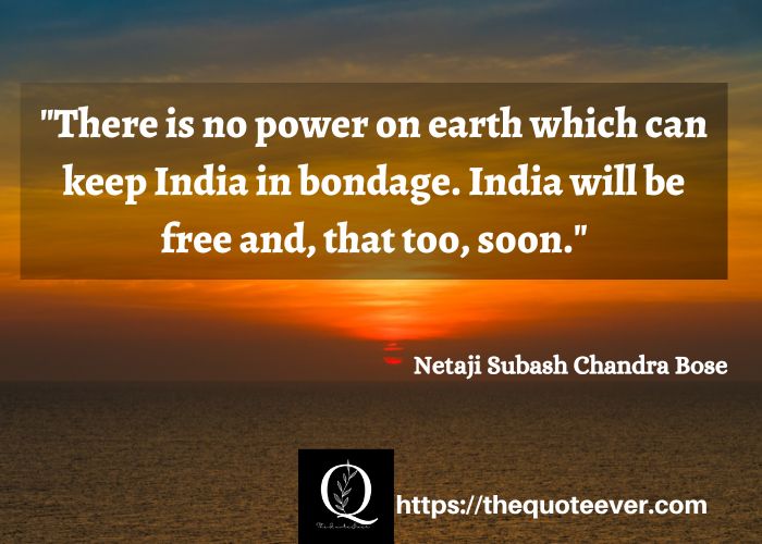 25 Best quotes of Subhash Bose-4